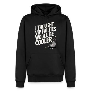 I Thought VIP Parties Would Be Cooler Irony VIP - Men’s Premium Organic Hoodie - black - Front - Nico (187cm)