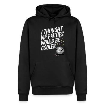 I Thought VIP Parties Would Be Cooler Irony VIP - Men’s Premium Organic Hoodie - black - Front - Nico (187cm)