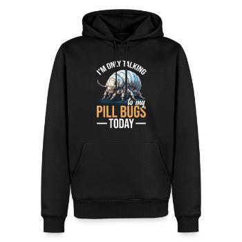 Ich Spreche Heute Nur Mit Meinen Pillenwanzen - Männer Premium Bio Hoodie - Schwarz - Vorne - Nico (187cm)