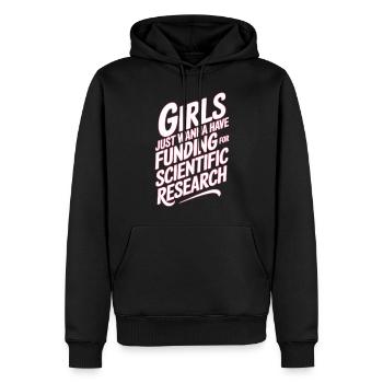 Girls only want funds for science - Men’s Premium Organic Hoodie - black - Front - Nico (187cm)