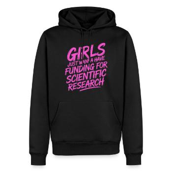 Girls only want funds for science - Men’s Premium Organic Hoodie - black - Front - Nico (187cm)