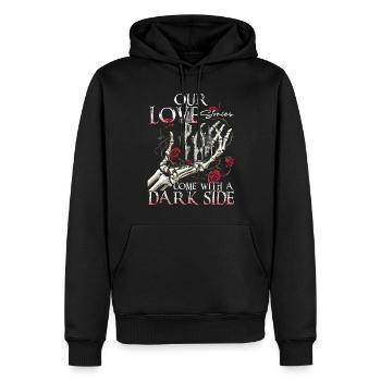 Dark Romance Our Love Stories Come With Dark Side - Männer Premium Bio Hoodie - Schwarz - Vorne - Nico (187cm)