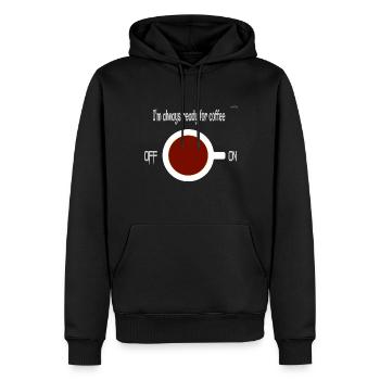 I'm always ready for coffee - Men’s Premium Organic Hoodie - black - Front - Nico (187cm)