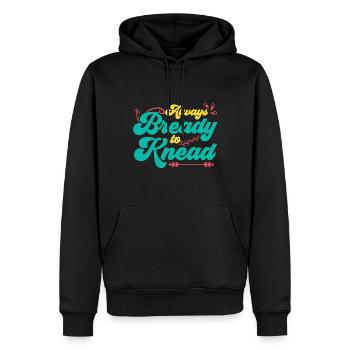 Always Bready To Knead | Bread Baking - Männer Premium Bio Hoodie - Schwarz - Vorne - Nico (187cm)