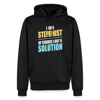 I Am A Steminist - Of Course I Got A Solution - Männer Premium Bio Hoodie - Schwarz - Vorne - Nico (187cm)