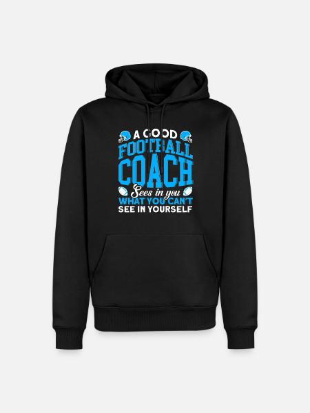 A good football coach - Men’s Premium Organic Hoodie - black