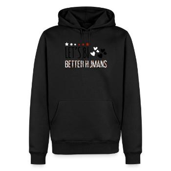 Be Better Peace Kindness Awareness Unity Day - Männer Premium Bio Hoodie - Schwarz - Vorne - Nico (187cm)