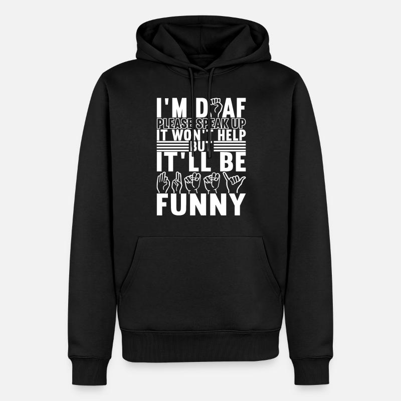 Sourds sourds muets sourds - Sweat à capuche Premium bio Homme - noir