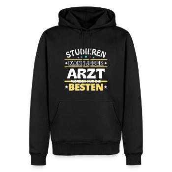 Studieren kann jeder Arzt sind die Besten - Männer Premium Bio Hoodie - Schwarz - Vorne - Nico (187cm)