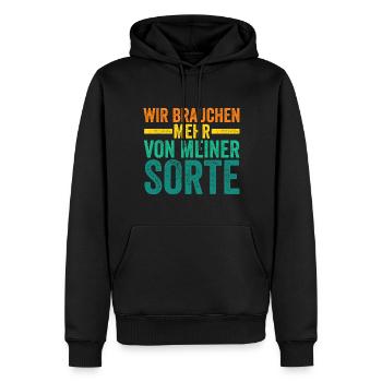 Wir brauchen mehr von meiner Sorte - Männer Premium Bio Hoodie - Schwarz - Vorne - Nico (187cm)