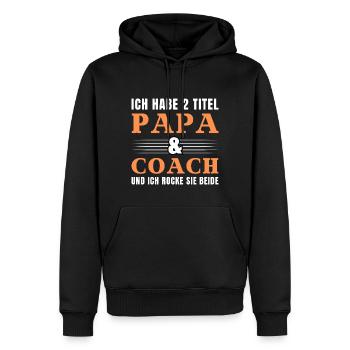 Ich habe 2 Titel Papa und Coach - Männer Premium Bio Hoodie - Schwarz - Vorne - Nico (187cm)