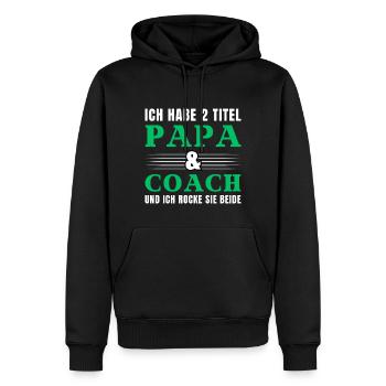 Ich habe 2 Titel Papa und Coach - Männer Premium Bio Hoodie - Schwarz - Vorne - Nico (187cm)