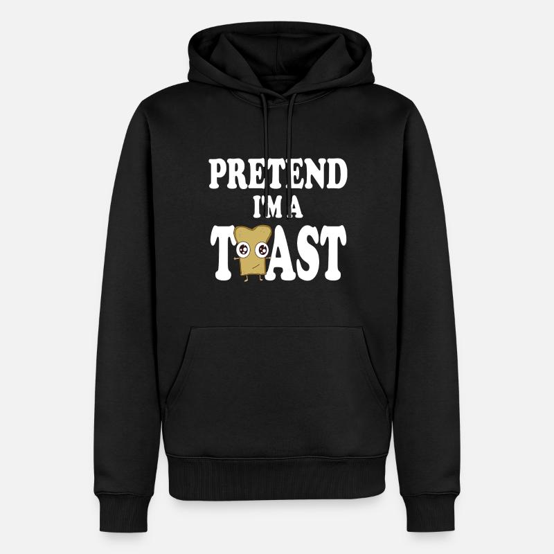 Faites semblant d’être un toast - Sweat à capuche Premium bio Homme - noir