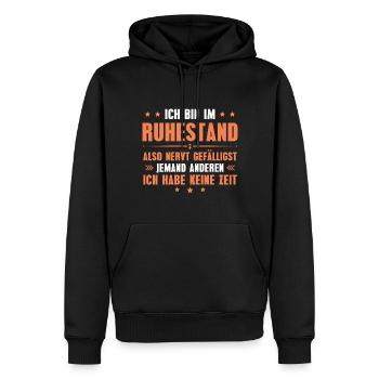 Ruhestand Keine Zeit Lustiger Spruch Rente - Männer Premium Bio Hoodie - Schwarz - Vorne - Nico (187cm)