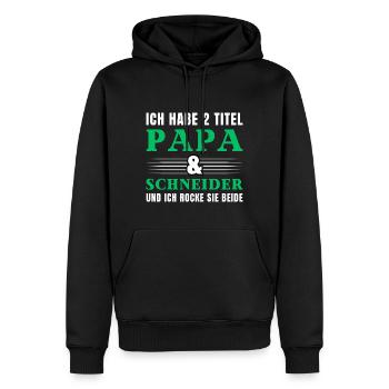 Ich habe 2 Titel Papa und Schneider - Männer Premium Bio Hoodie - Schwarz - Vorne - Nico (187cm)