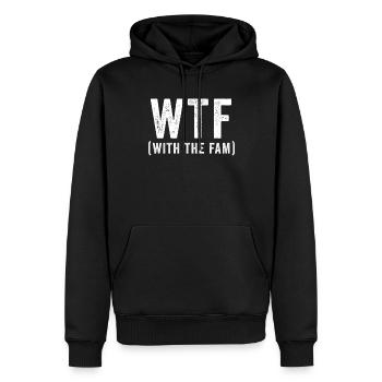 WTF mit der Familie. Lustiges WTF-Familientreffen - Männer Premium Bio Hoodie - Schwarz - Vorne - Nico (187cm)