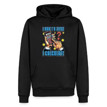 Comptabilité Je ne crois pas que je calcule Tenue de livres - Sweat à capuche Premium bio Homme - noir - Devant - Nico (187cm)