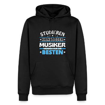Studieren kann jeder Musiker sind die Besten - Männer Premium Bio Hoodie - Schwarz - Vorne - Nico (187cm)