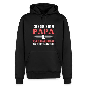Ich habe 2 Titel Papa und Taxifahrer - Männer Premium Bio Hoodie - Schwarz - Vorne - Nico (187cm)