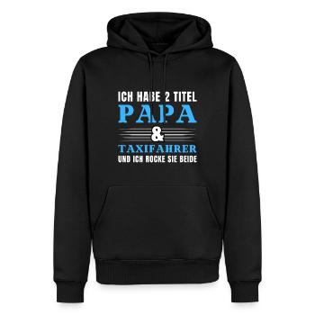 Ich habe 2 Titel Papa und Taxifahrer - Männer Premium Bio Hoodie - Schwarz - Vorne - Nico (187cm)