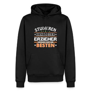 Studieren kann jeder Erzieher sind die Besten - Männer Premium Bio Hoodie - Schwarz - Vorne - Nico (187cm)