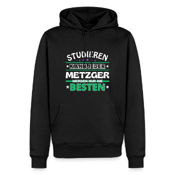 Studieren kann jeder Metzger sind die Besten - Männer Premium Bio Hoodie - Schwarz - Vorne - Nico (187cm)