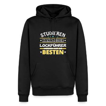 Studieren kann jeder Lockführer sind die Besten - Männer Premium Bio Hoodie - Schwarz - Vorne - Nico (187cm)