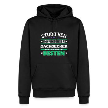 Studieren kann jeder Dachdecker sind die Besten - Männer Premium Bio Hoodie - Schwarz - Vorne - Nico (187cm)