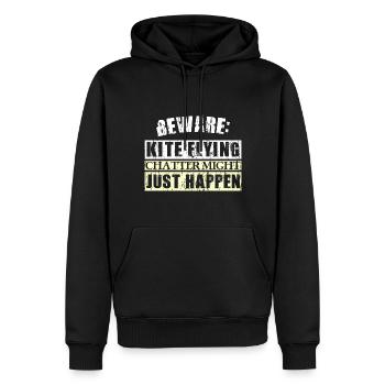 BEWARE: KITE FLYING CHATTER MIGHT JUST HAPPEN - Men’s Premium Organic Hoodie - black - Front - Nico (187cm)