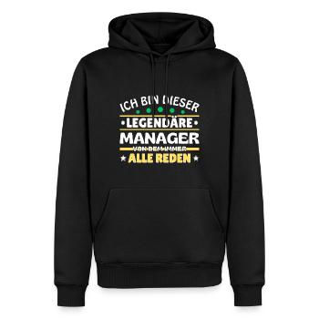 Ich bin dieser legendäre Manager - Männer Premium Bio Hoodie - Schwarz - Vorne - Nico (187cm)