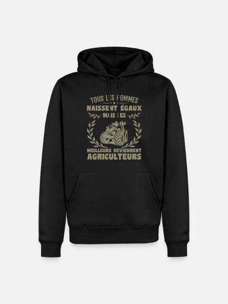 Tous Les Hommes Naissent égaux Agriculteurs Cadeau - Sweat à capuche Premium bio Homme - noir