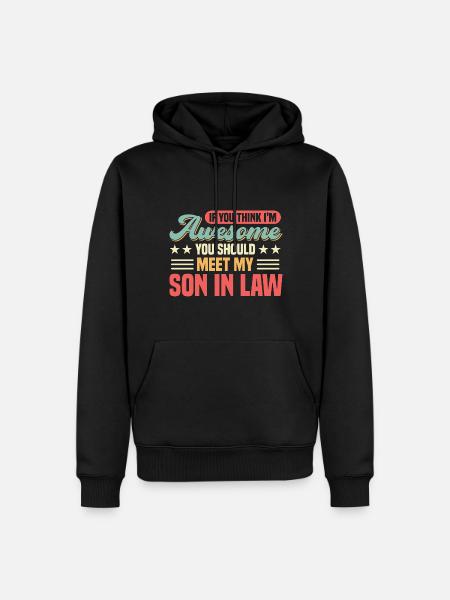 Meet my son-in-law - Men’s Premium Organic Hoodie - black