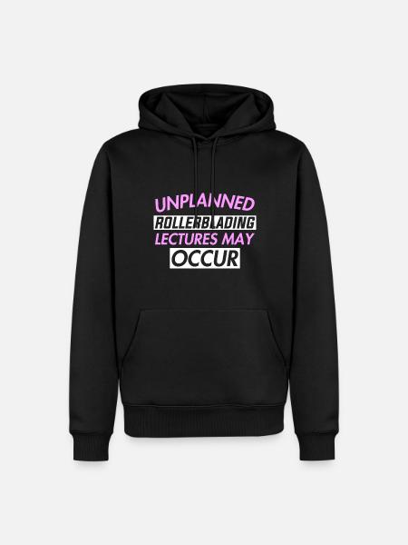 UNPLANNED ROLLERBLADING LECTURES MAY OCCUR - Männer Premium Bio Hoodie - Schwarz