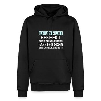 Ich bin nicht perfekt aber so nahe dran dass es sc - Männer Premium Bio Hoodie - Schwarz - Vorne - Nico (187cm)