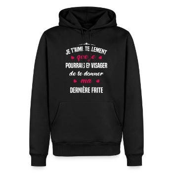 Je t'aime tellement que je pourrais donner frite - Sweat à capuche Premium bio Homme - noir - Devant - Nico (187cm)