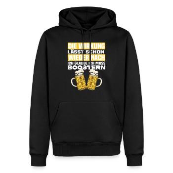 Ich Glaube Ich Muss Boostern Lustiger Bier Spruch - Männer Premium Bio Hoodie - Schwarz - Vorne - Nico (187cm)