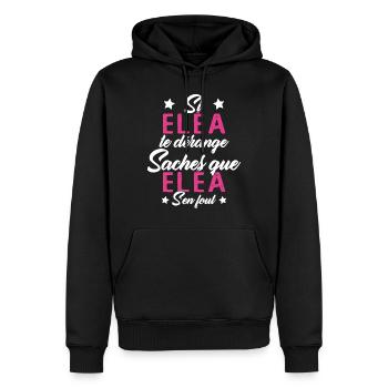 Si Eléa te dérange saches que Eléa s en fout - Sweat à capuche Premium bio Homme - noir - Devant - Nico (187cm)