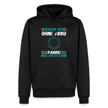 Ohne Akku fahren - Männer Premium Bio Hoodie - Schwarz - Vorne - Nico (187cm)