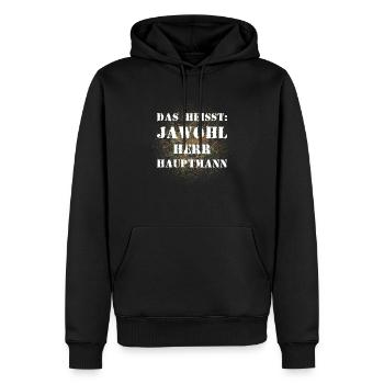 Das heißt Jawohl Herr Hauptmann Bundeswehr - Männer Premium Bio Hoodie - Schwarz - Vorne - Nico (187cm)