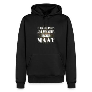 Das heißt Jawohl Herr Maat Bundeswehr Soldat - Männer Premium Bio Hoodie - Schwarz - Vorne - Nico (187cm)