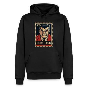 Wütender Typ Briefmarke: Frag nicht - Männer Premium Bio Hoodie - Schwarz - Vorne - Nico (187cm)