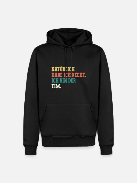 Tim Lustiger Spruch Vorname Name Tim - Männer Premium Bio Hoodie - Schwarz