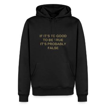 Zuvor schön wahrscheinlich falsch lustiger Spruch - Männer Premium Bio Hoodie - Schwarz - Vorne - Nico (187cm)