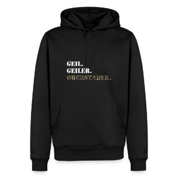 Geil. Geiler. Oberstaber. Bundeswehr Soldat - Männer Premium Bio Hoodie - Schwarz - Vorne - Nico (187cm)