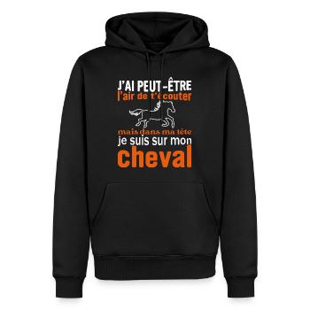 Je suis à cheval - cadeau humour cheval équitation - Sweat à capuche Premium bio Homme - noir - Devant - Nico (187cm)