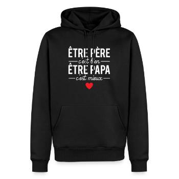 Être père c'est bien être papa c'est mieux cadeau - Sweat à capuche Premium bio Homme - noir - Devant - Nico (187cm)
