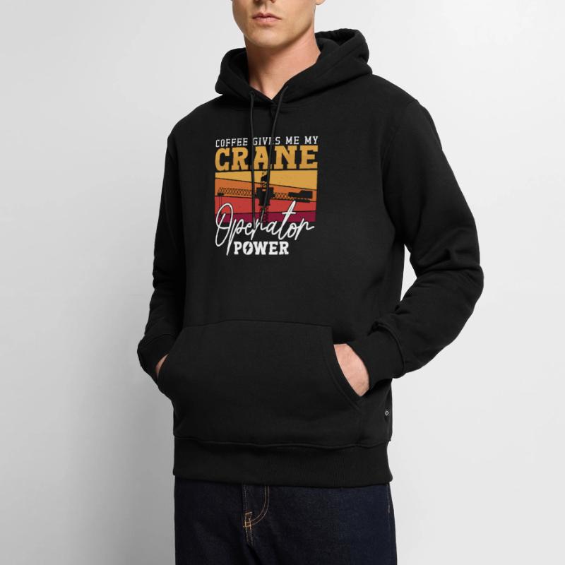 Crane Operator Construction Crane Operator Construction Worker Gift Men’s Premium Organic Hoodie