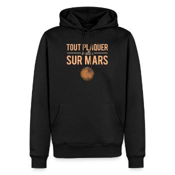 Tout plaquer et aller sur Mars humour - Sweat à capuche Premium bio Homme - noir - Devant - Nico (187cm)
