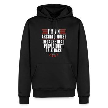 Archéologie Je suis un archéologue Fouiller Archéologue - Sweat à capuche Premium bio Homme - noir - Devant - Nico (187cm)