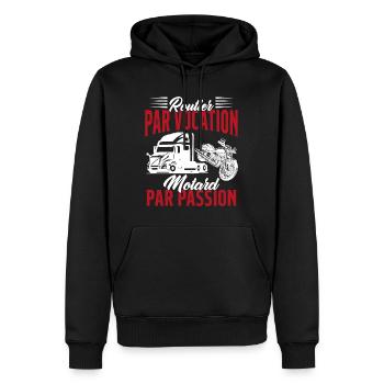 Routier Par Vocation Motard Par Passion Humour - Sweat à capuche Premium bio Homme - noir - Devant - Nico (187cm)